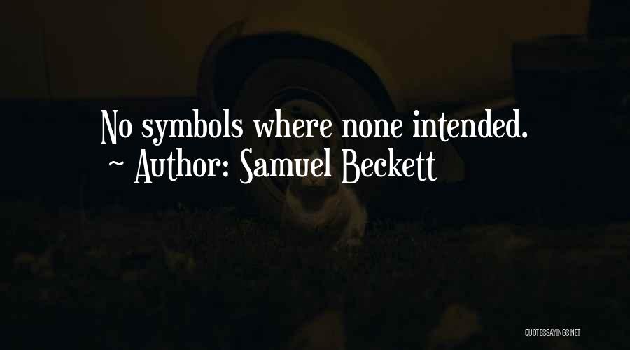 Shardae Gaston Quotes By Samuel Beckett