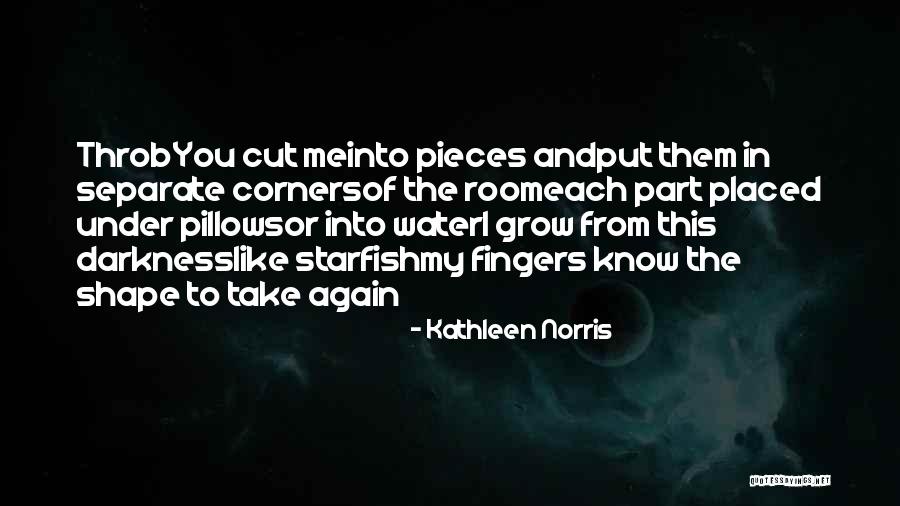 Shardaya Seattle Quotes By Kathleen Norris Shardaya Seattle Quotes By Kathleen Norris