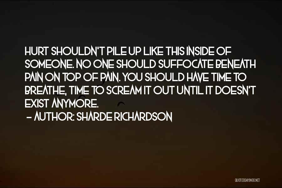 Sharde Richardson Quotes 1322694