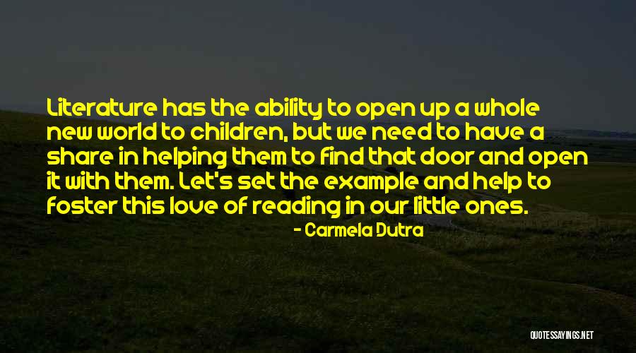 Share A Little Love Quotes By Carmela Dutra