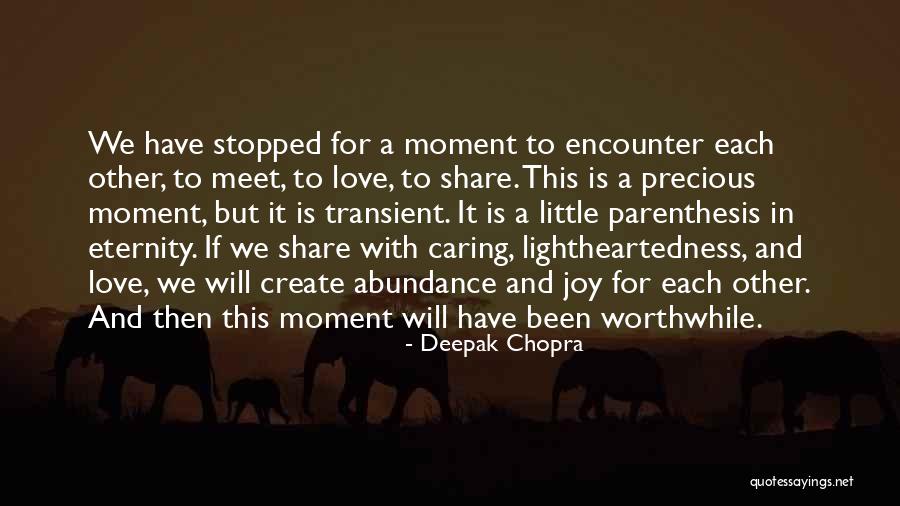 Share A Little Love Quotes By Deepak Chopra Share A Little Love Quotes By Deepak Chopra