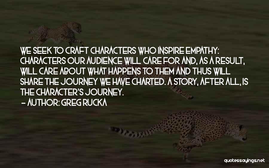 Share And Inspire Others Quotes By Greg Rucka