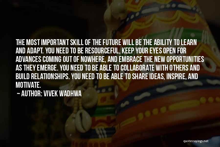 Share And Inspire Others Quotes By Vivek Wadhwa