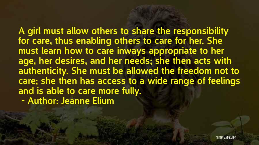 Share Care Quotes By Jeanne Elium