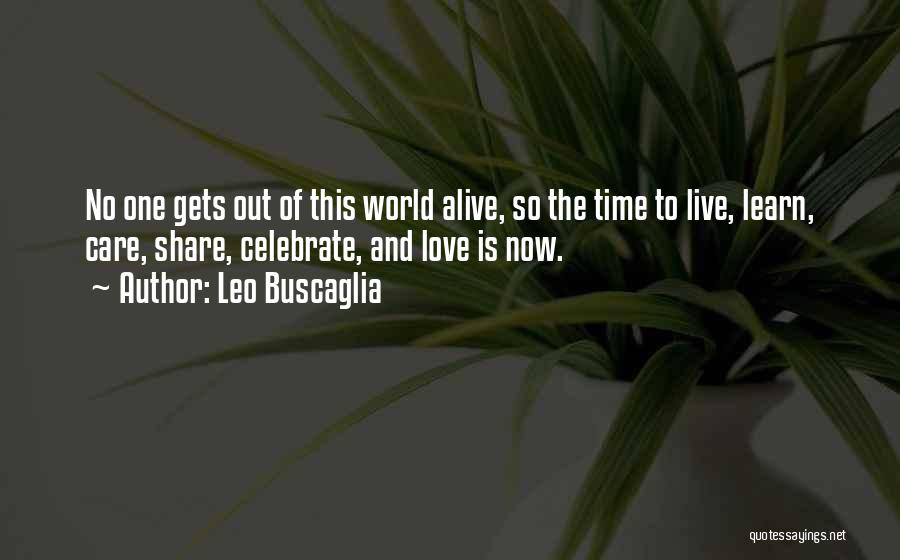 Share Care Quotes By Leo Buscaglia