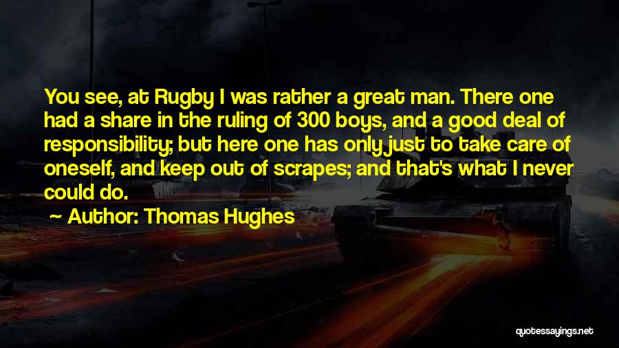 Share Care Quotes By Thomas Hughes