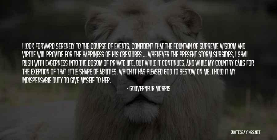 Share Happiness Quotes By Gouverneur Morris