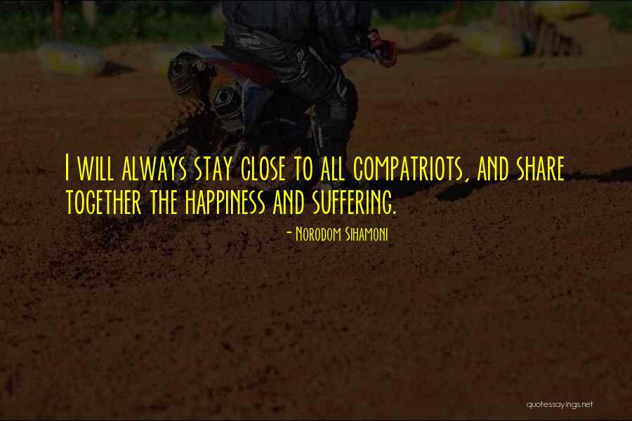 Share Happiness Quotes By Norodom Sihamoni Share Happiness Quotes By Norodom Sihamoni