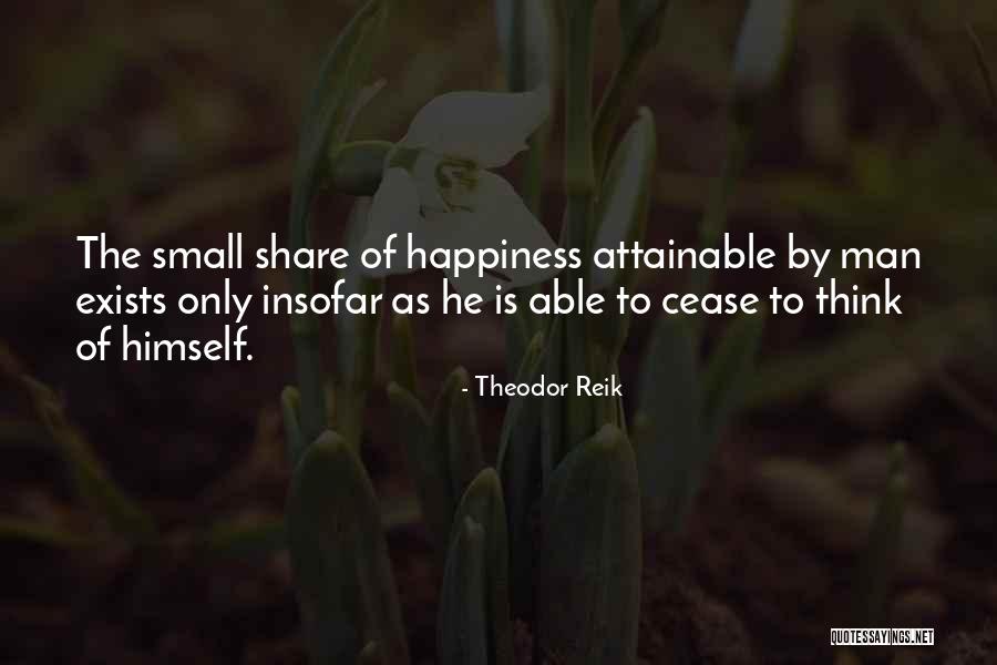 Share Happiness Quotes By Theodor Reik