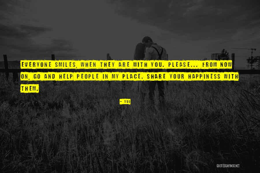 Share Happiness Quotes By YUI Share Happiness Quotes By YUI
