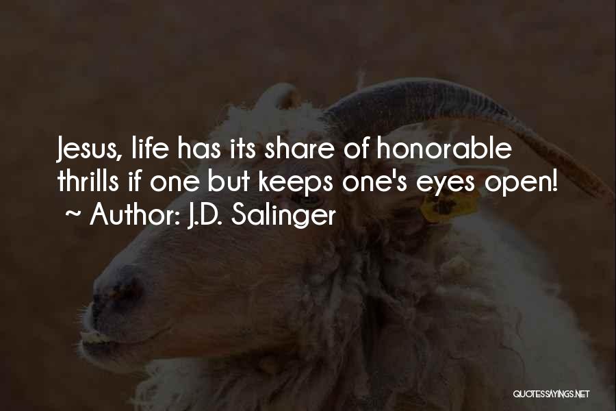 Share Life Quotes By J.D. Salinger