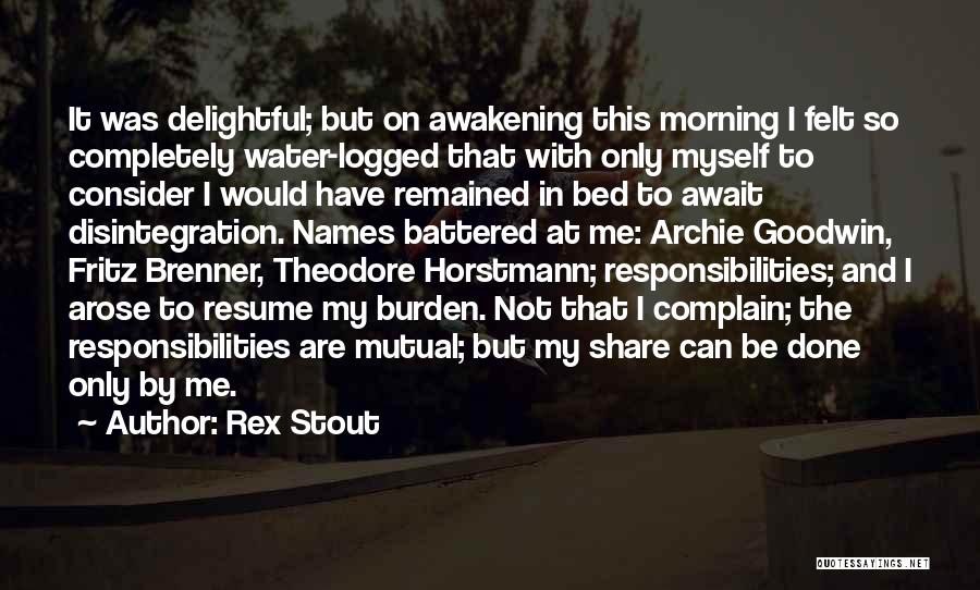 Share My Bed Quotes By Rex Stout
