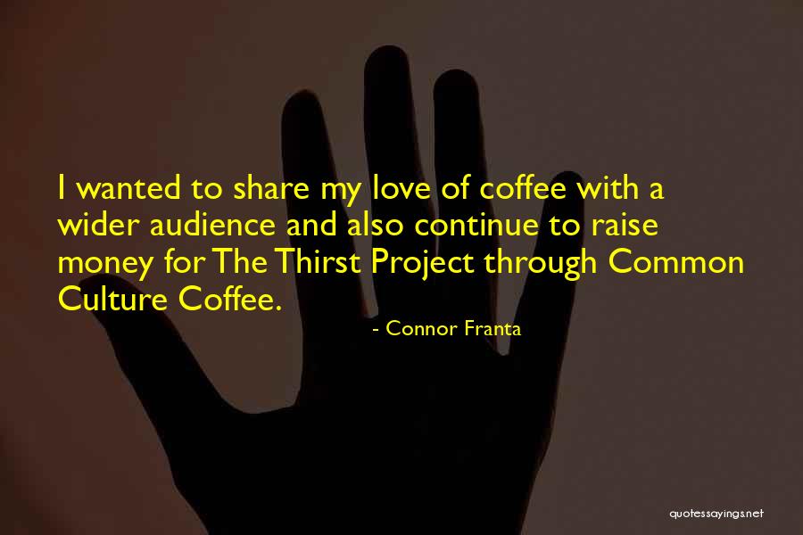 Share Of Money Quotes By Connor Franta Share Of Money Quotes By Connor Franta