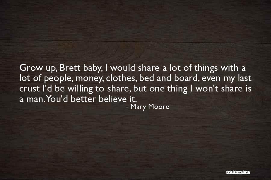 Share Of Money Quotes By Mary Moore Share Of Money Quotes By Mary Moore