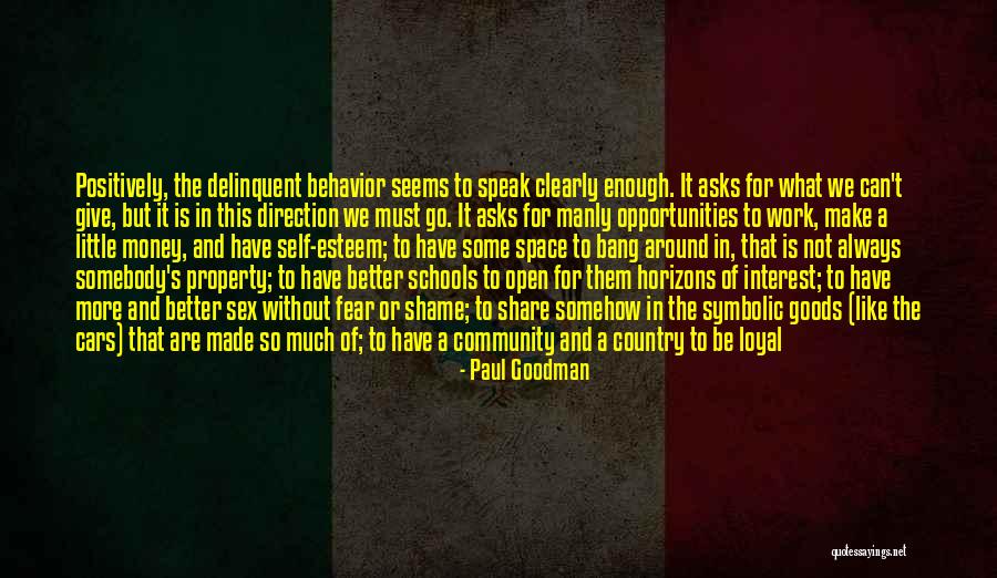 Share Of Money Quotes By Paul Goodman Share Of Money Quotes By Paul Goodman