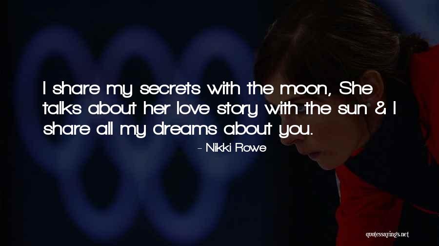 Share Quotes Quotes By Nikki Rowe Share Quotes Quotes By Nikki Rowe