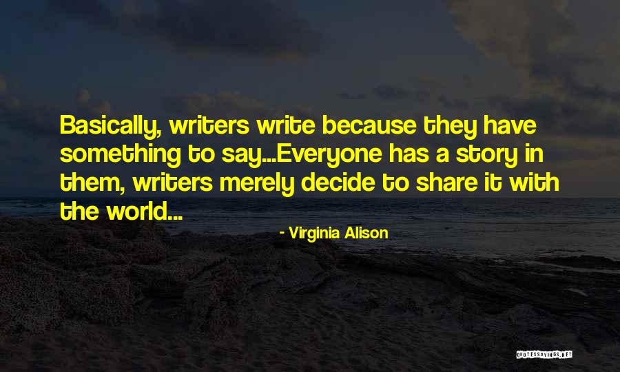Share Quotes Quotes By Virginia Alison Share Quotes Quotes By Virginia Alison