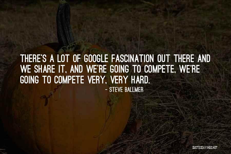 Share To Google Quotes By Steve Ballmer Share To Google Quotes By Steve Ballmer