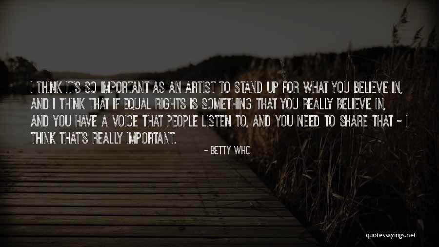 Share What You Have Quotes By Betty Who Share What You Have Quotes By Betty Who