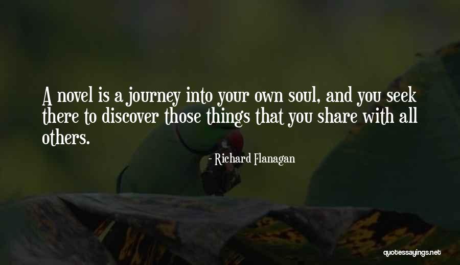 Share Your Journey Quotes By Richard Flanagan Share Your Journey Quotes By Richard Flanagan