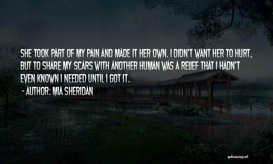 Share Your Pain With Me Quotes By Mia Sheridan