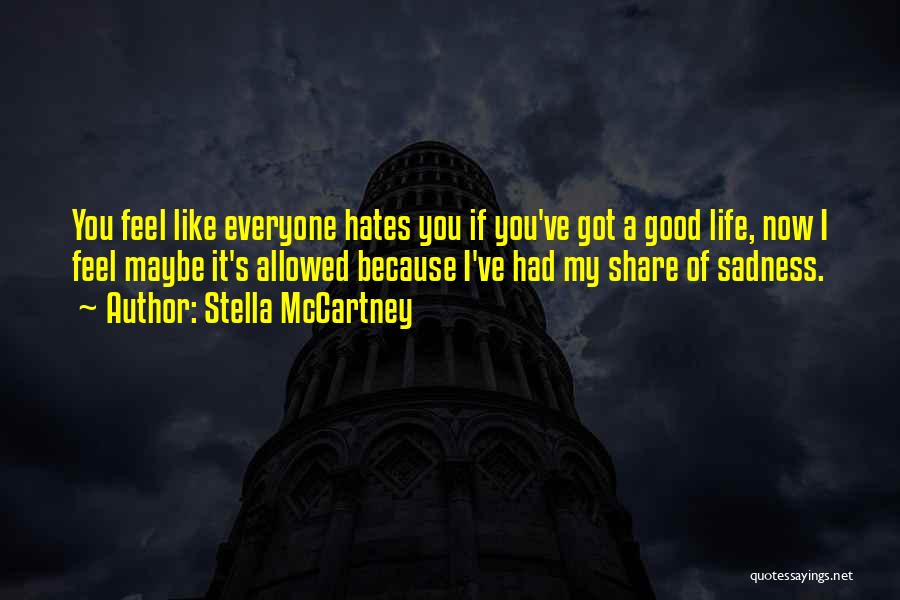 Share Your Sadness Quotes By Stella McCartney