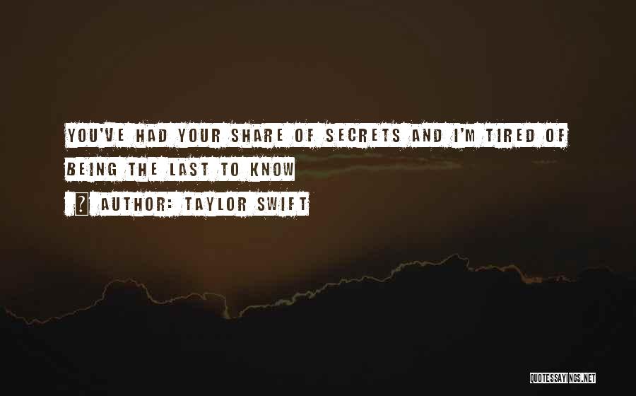 Share Your Secrets Quotes By Taylor Swift