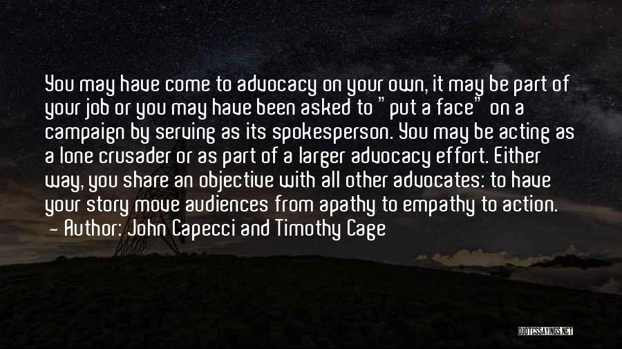 Share Your Story Quotes By John Capecci And Timothy Cage