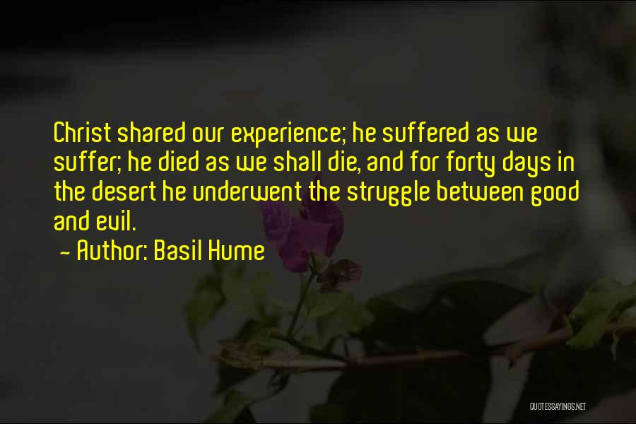 Shared Experience Quotes By Basil Hume