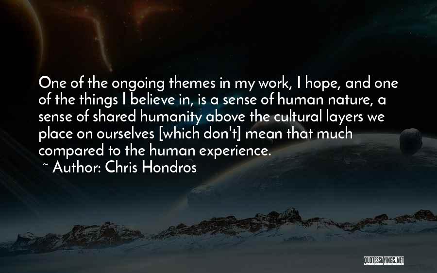 Shared Experience Quotes By Chris Hondros
