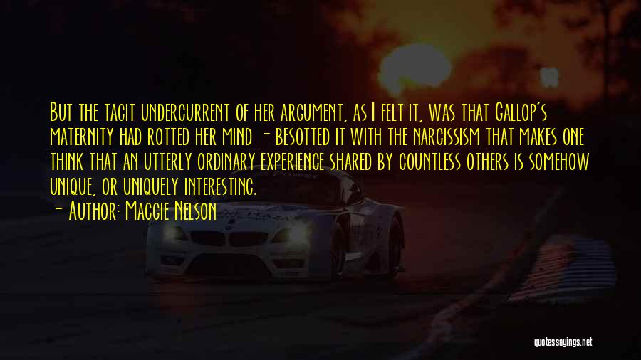 Shared Experience Quotes By Maggie Nelson