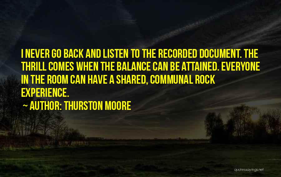 Shared Experience Quotes By Thurston Moore