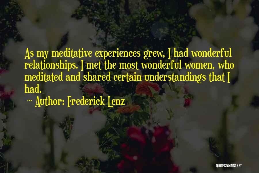 Shared Experiences Quotes By Frederick Lenz
