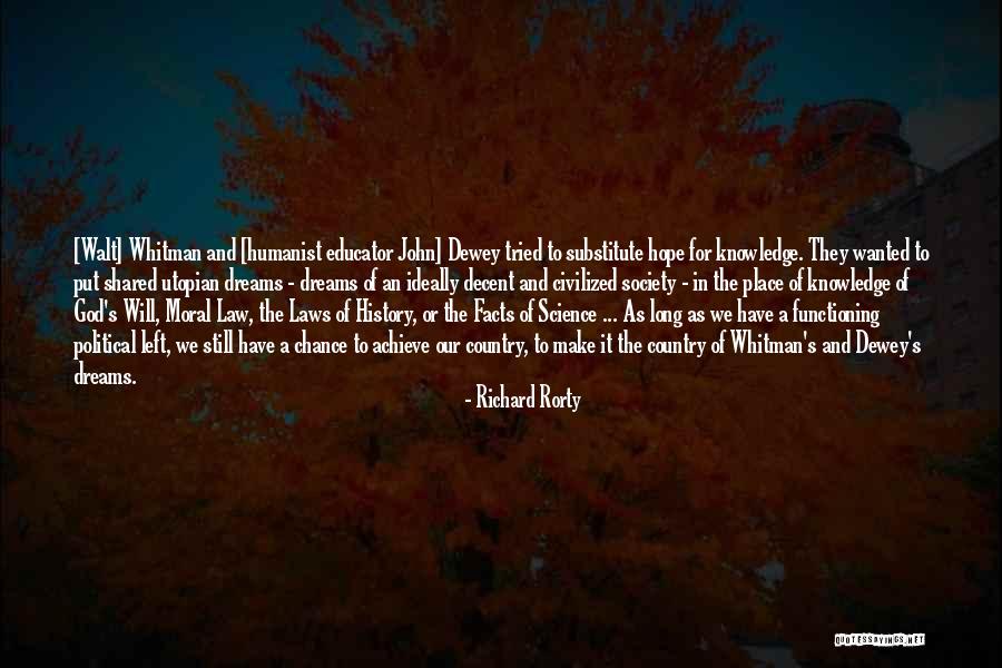 Shared Knowledge Quotes By Richard Rorty