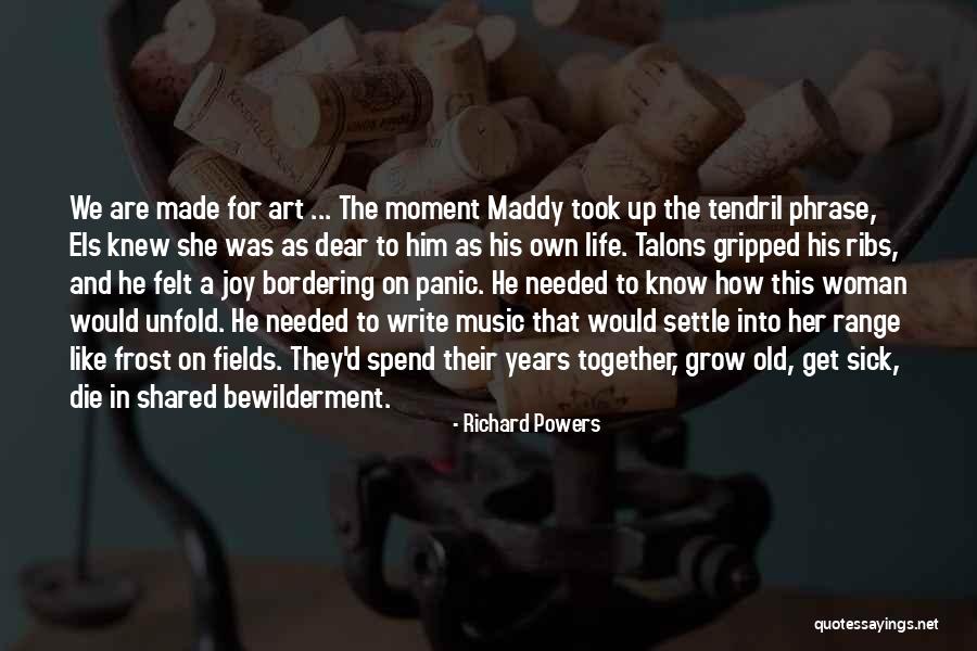 Shared Life Quotes By Richard Powers Shared Life Quotes By Richard Powers