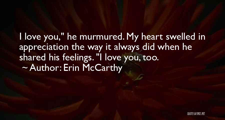 Shared Love Quotes By Erin McCarthy