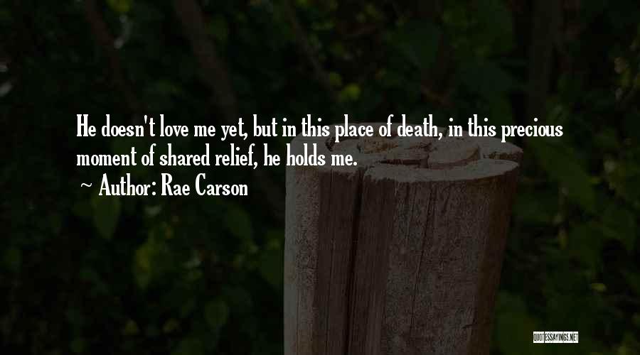 Shared Love Quotes By Rae Carson