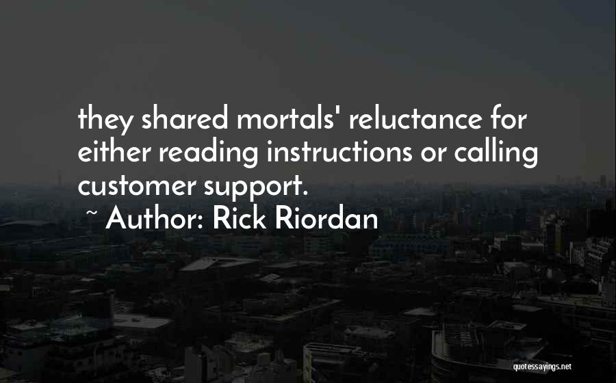Shared Reading Quotes By Rick Riordan