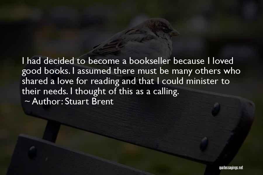 Shared Reading Quotes By Stuart Brent