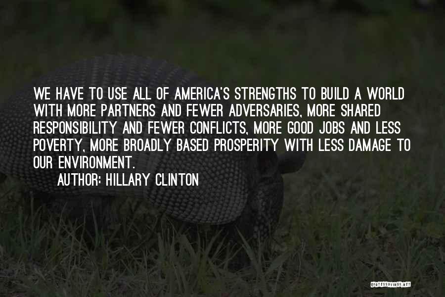 Shared Responsibility Quotes By Hillary Clinton