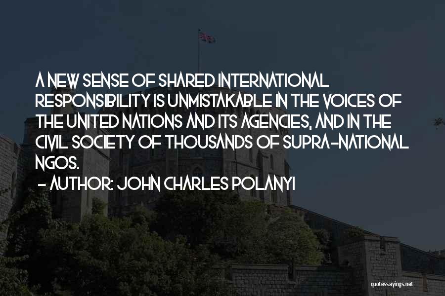 Shared Responsibility Quotes By John Charles Polanyi