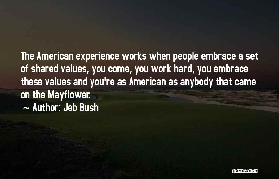 Shared Values Quotes By Jeb Bush