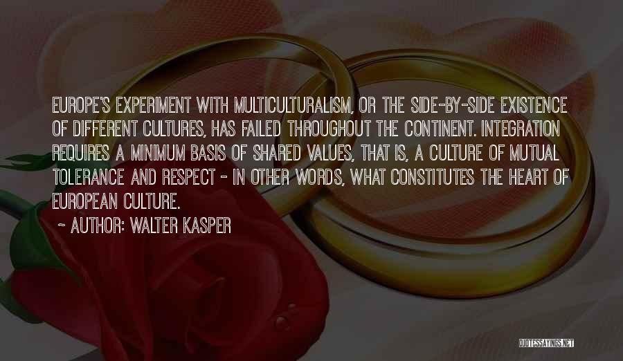 Shared Values Quotes By Walter Kasper