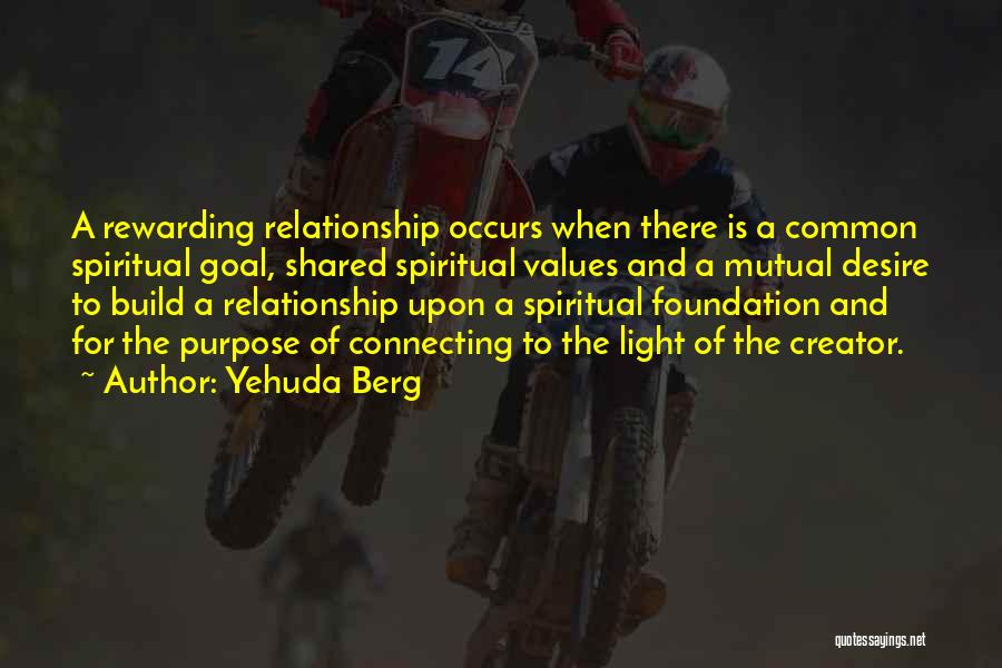 Shared Values Quotes By Yehuda Berg