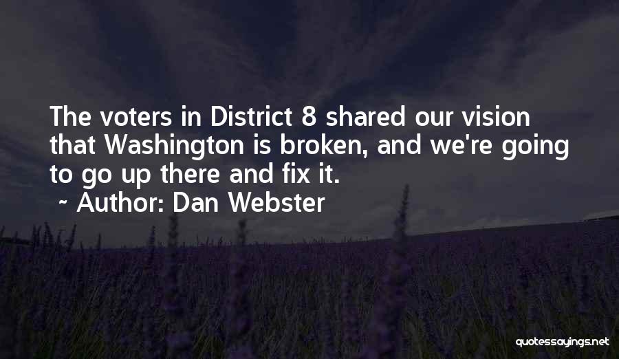 Shared Vision Quotes By Dan Webster