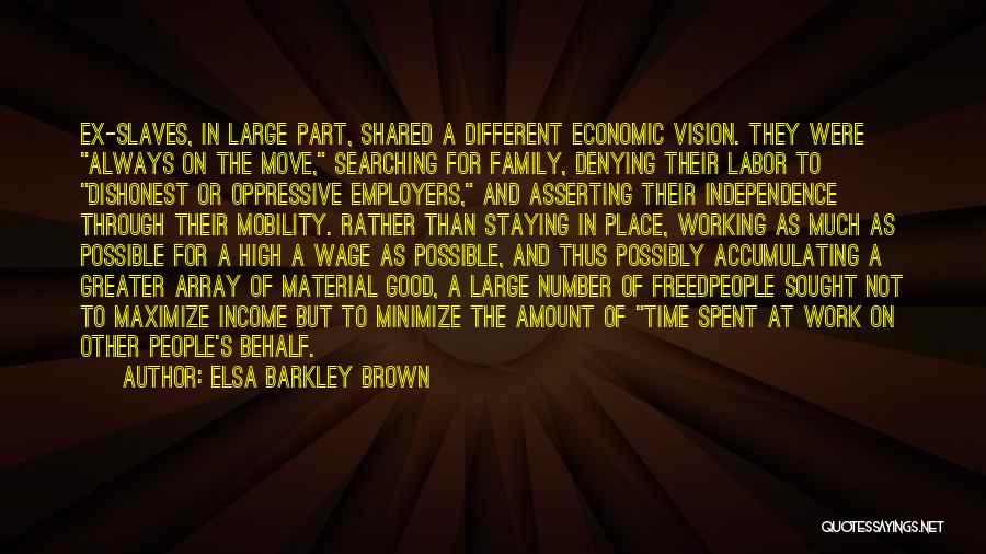 Shared Vision Quotes By Elsa Barkley Brown