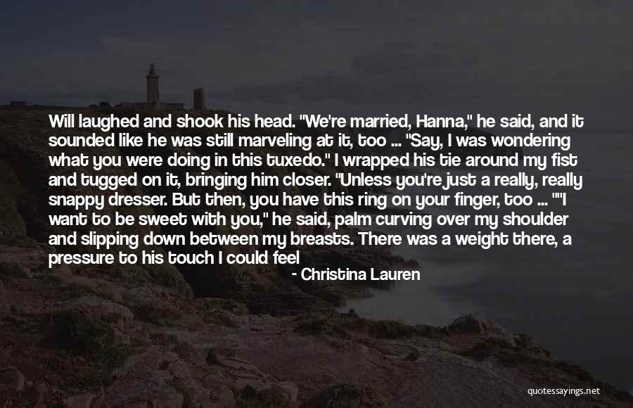 Shareece Gordon Quotes By Christina Lauren Shareece Gordon Quotes By Christina Lauren