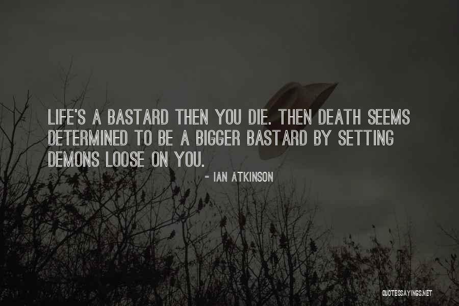 Shareef Log Quotes By Ian Atkinson