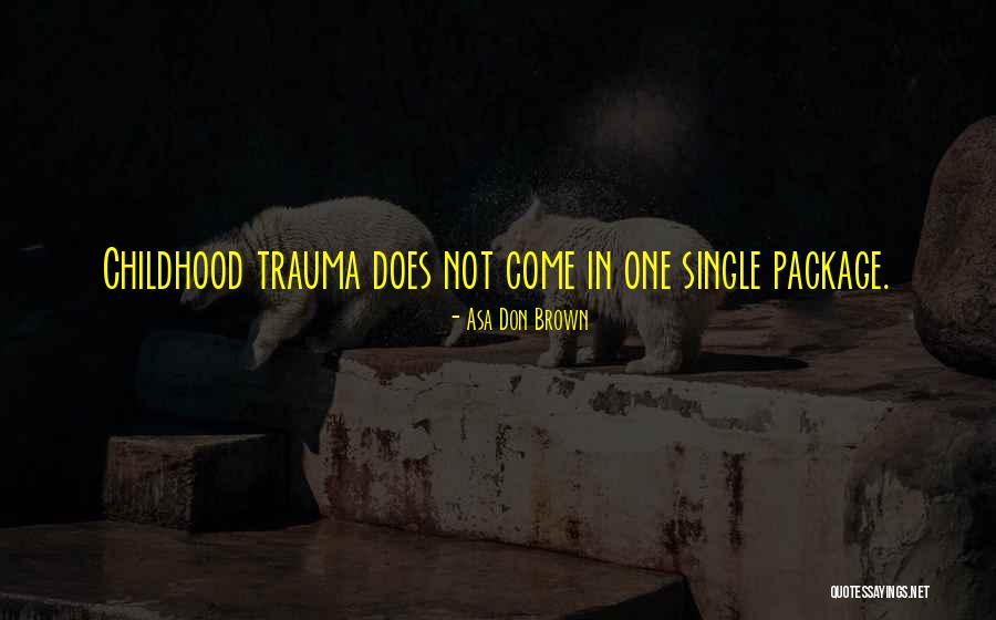 Shareefa Fruit Quotes By Asa Don Brown