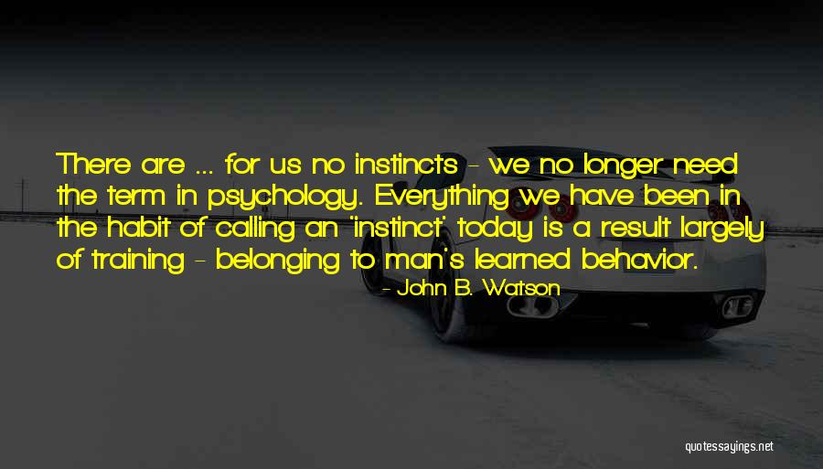 Shareena Daniels Quotes By John B. Watson Shareena Daniels Quotes By John B. Watson